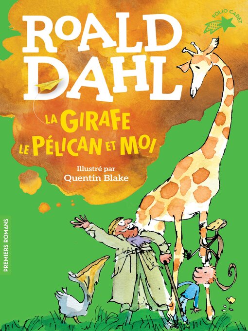 Title details for La girafe, le pélican et moi by Roald Dahl - Available